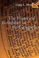 The Historical Reliability of the Gospels артикул 3902c.