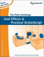 The Flash Anthology: Cool Effects and Practical ActionScript (Anthology) артикул 3931c.