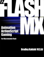 EZ Flash MX: Animation, ActionScript and Gaming for Macromedia Flash артикул 3941c.