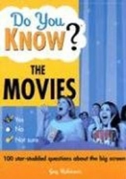 Do You Know the Movies? 100 star-studded questions about the big screen артикул 4047c.